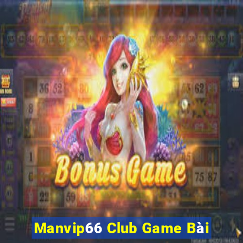 Manvip66 Club Game Bài