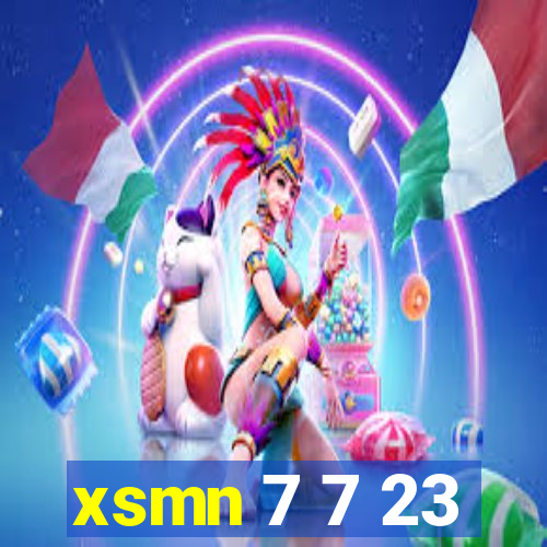 xsmn 7 7 23