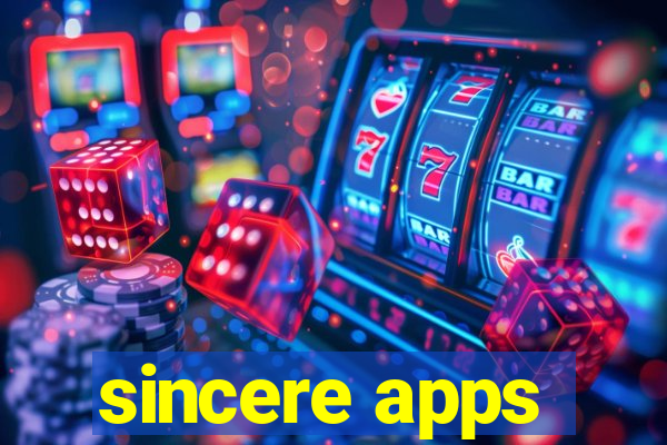 sincere apps