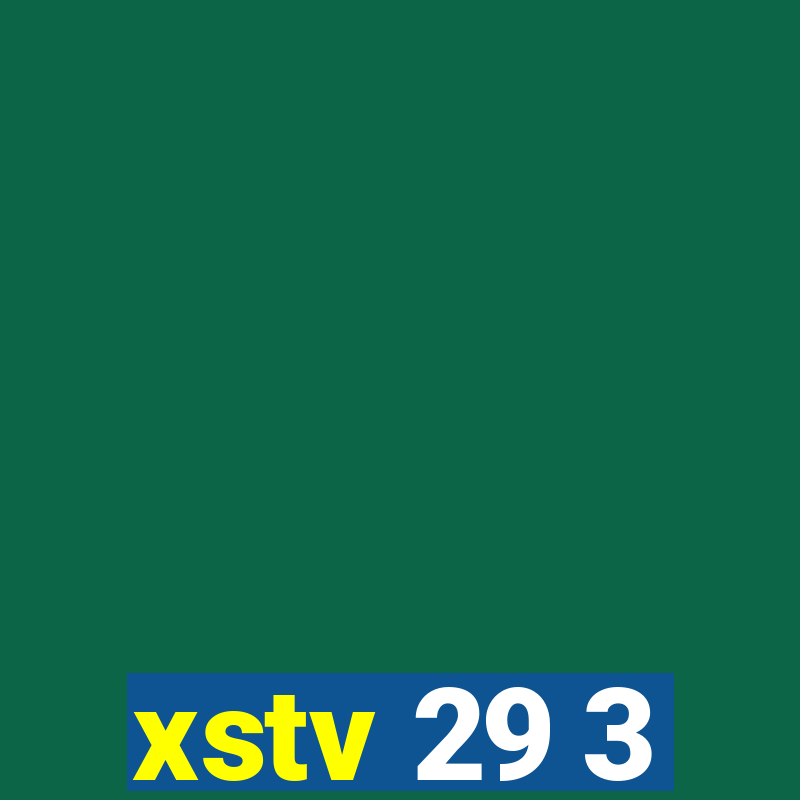 xstv 29 3