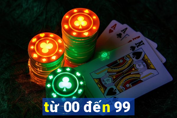 từ 00 đến 99