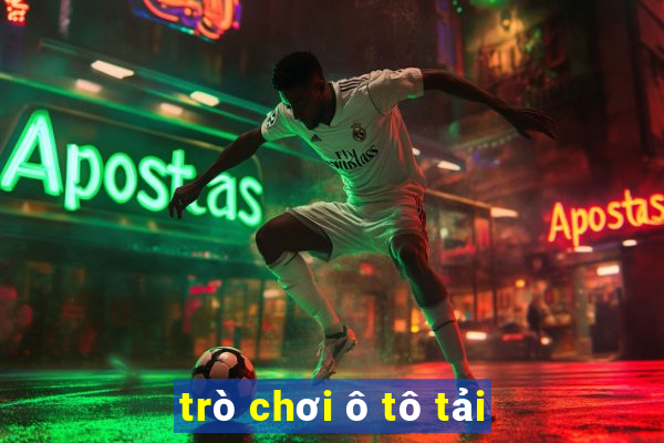 trò chơi ô tô tải