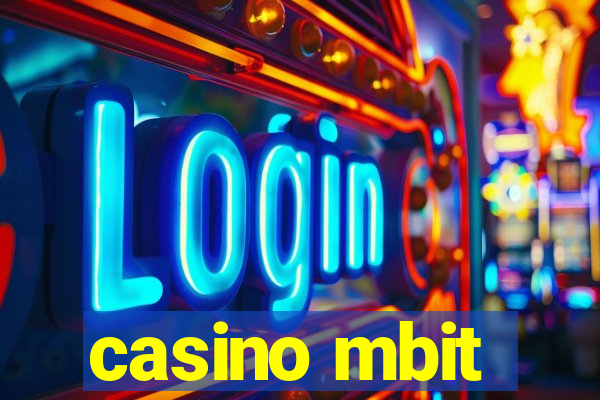 casino mbit