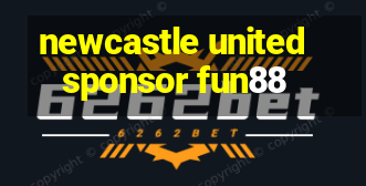 newcastle united sponsor fun88