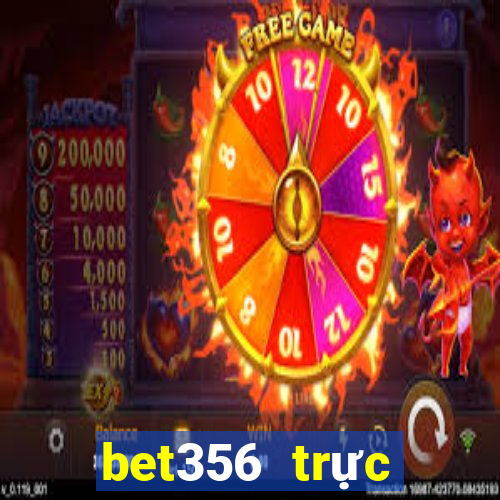 bet356 trực tuyến châu Á