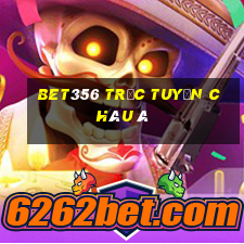 bet356 trực tuyến châu Á