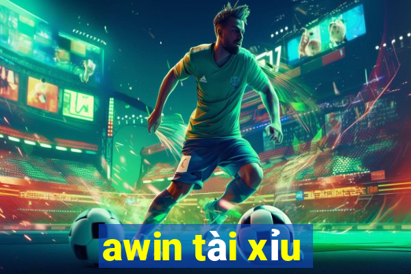 awin tài xỉu