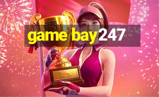 game bay247