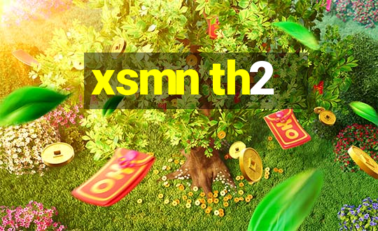 xsmn th2