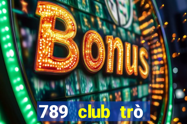 789 club trò chơi tương tự