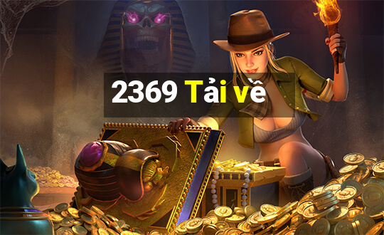 2369 Tải về