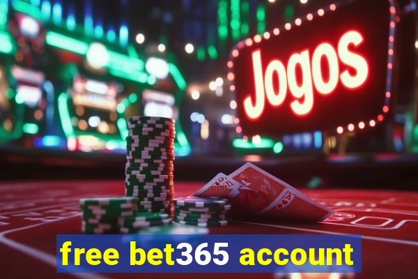 free bet365 account