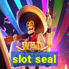 slot seal