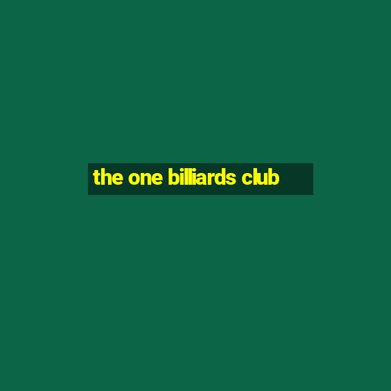 the one billiards club