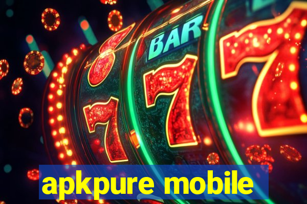 apkpure mobile