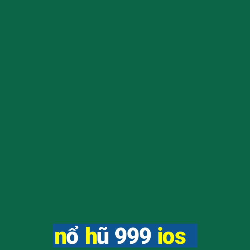 nổ hũ 999 ios