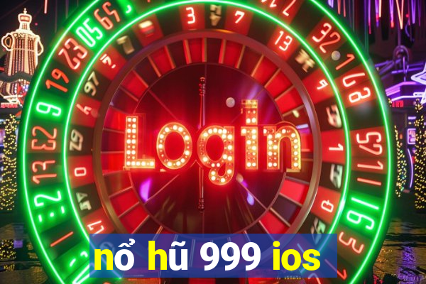 nổ hũ 999 ios