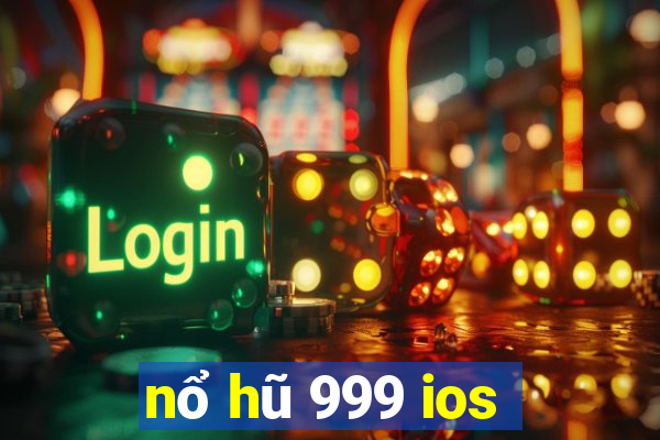 nổ hũ 999 ios