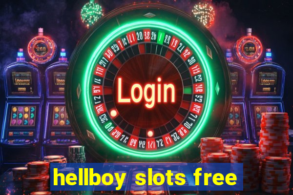 hellboy slots free