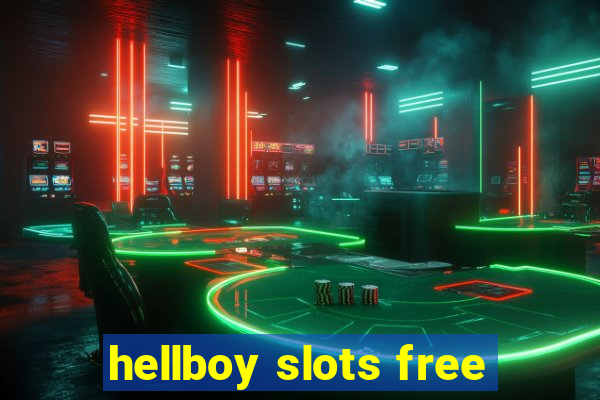 hellboy slots free