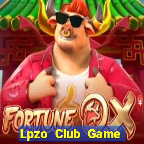 Lpzo Club Game Bài Bốc Club