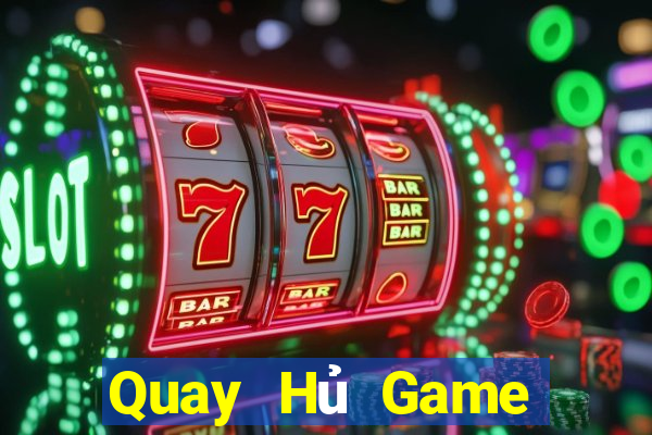 Quay Hủ Game Bài Phỏm Đổi Thưởng