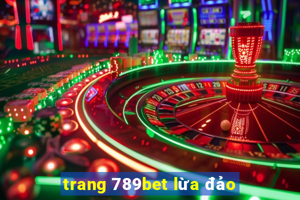 trang 789bet lừa đảo