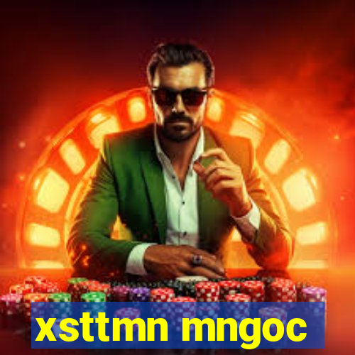 xsttmn mngoc