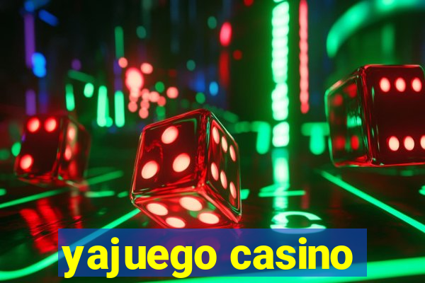 yajuego casino