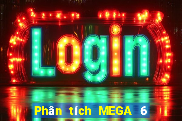 Phân tích MEGA 6 45 ngày 10