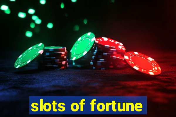 slots of fortune