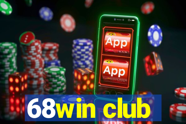 68win club