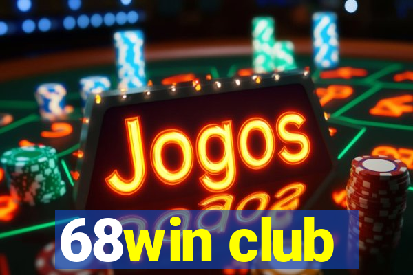 68win club