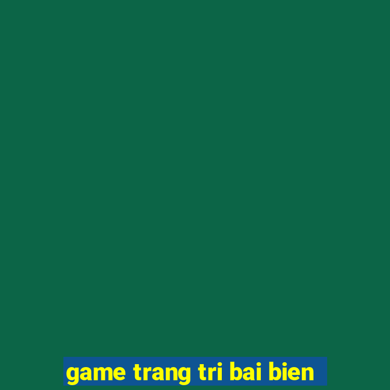 game trang tri bai bien