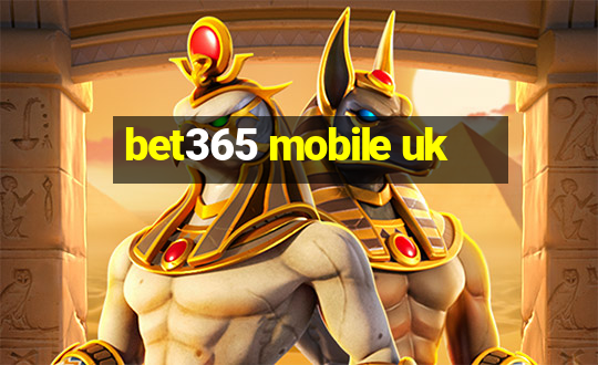 bet365 mobile uk