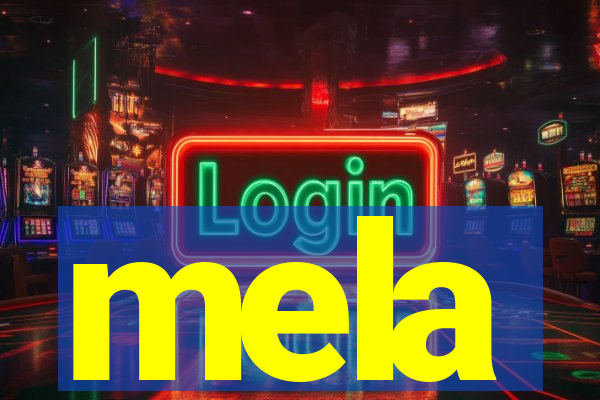 mela