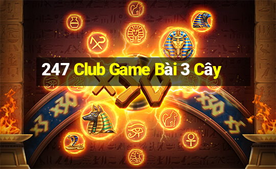 247 Club Game Bài 3 Cây