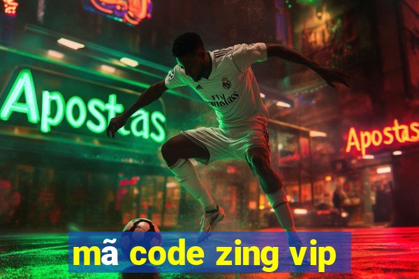 mã code zing vip