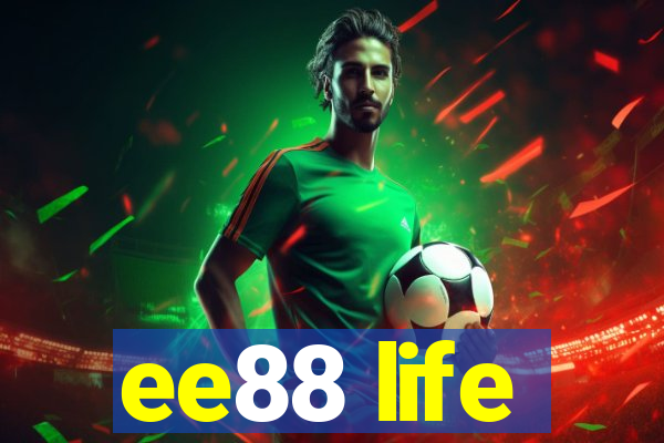 ee88 life