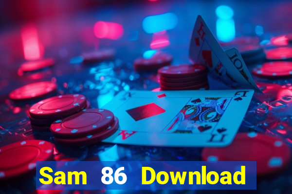 Sam 86 Download Game Đánh Bài