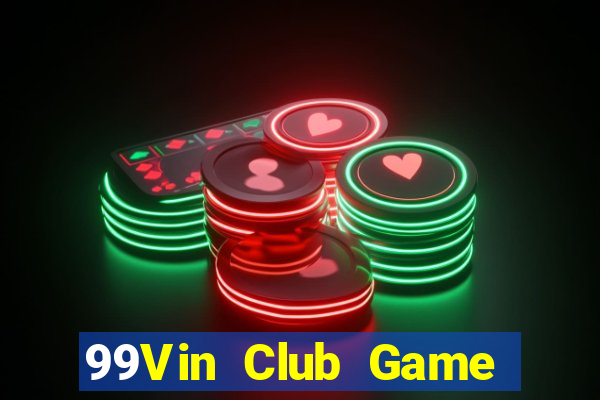 99Vin Club Game Bài 888 Casino