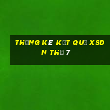 THỐNG KÊ KẾT QUẢ XSDN Thứ 7