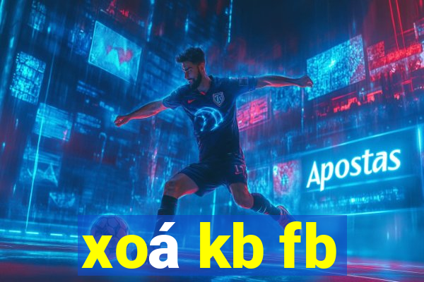 xoá kb fb