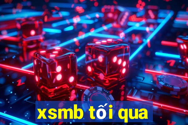 xsmb tối qua