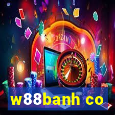 w88banh co