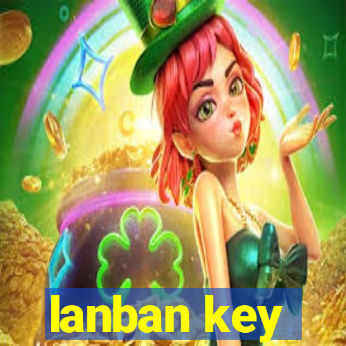 lanban key