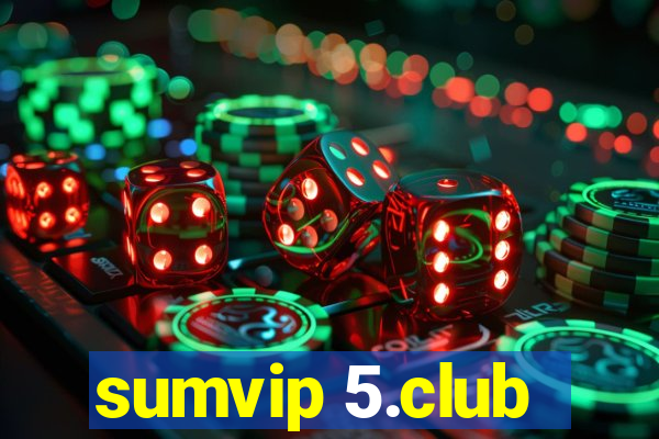 sumvip 5.club