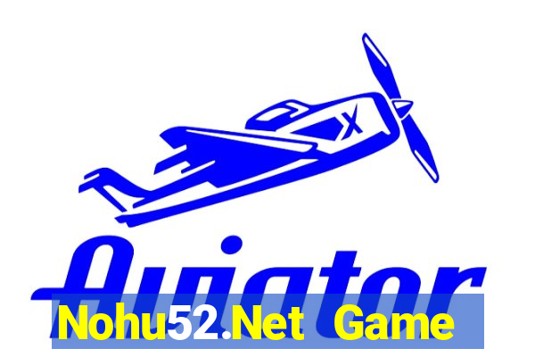 Nohu52.Net Game Bài B52