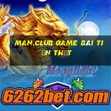 Man.Club Game Bài Tiền Thật