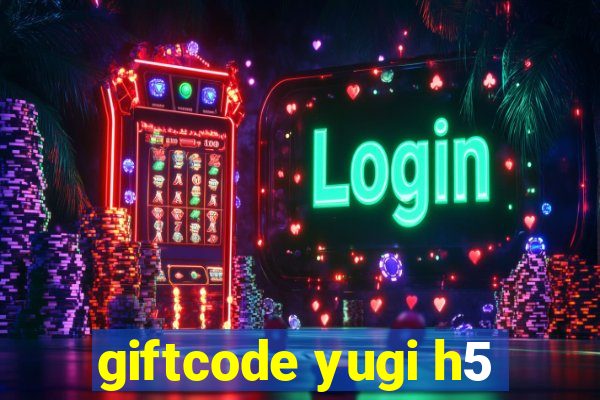 giftcode yugi h5